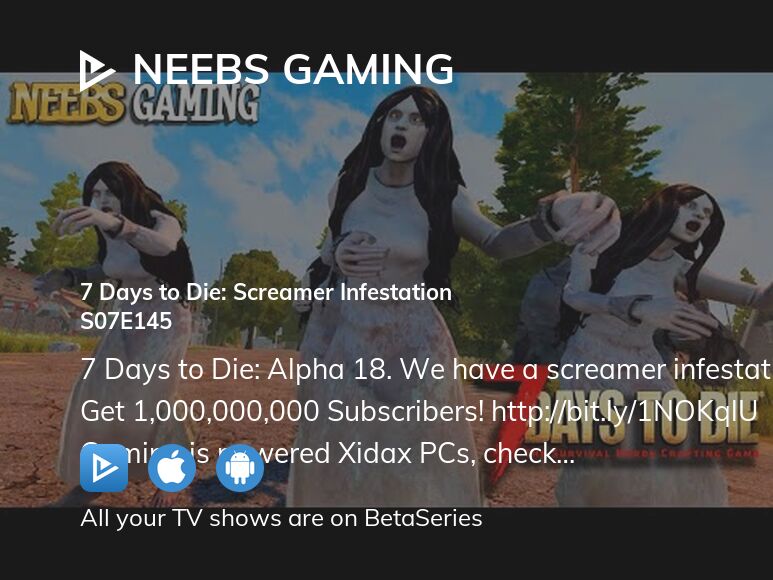 Watch Neebs Gaming season 7 episode 145 streaming online | BetaSeries.com