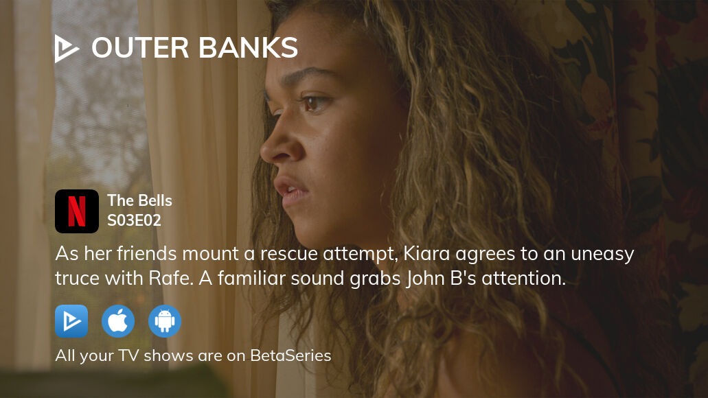 Where to watch Outer Banks season 3 episode 2 full streaming