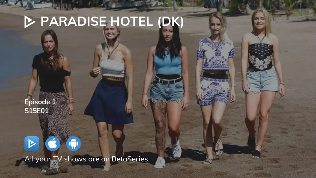 Paradise Hotel (DK) Season 15 - Trakt