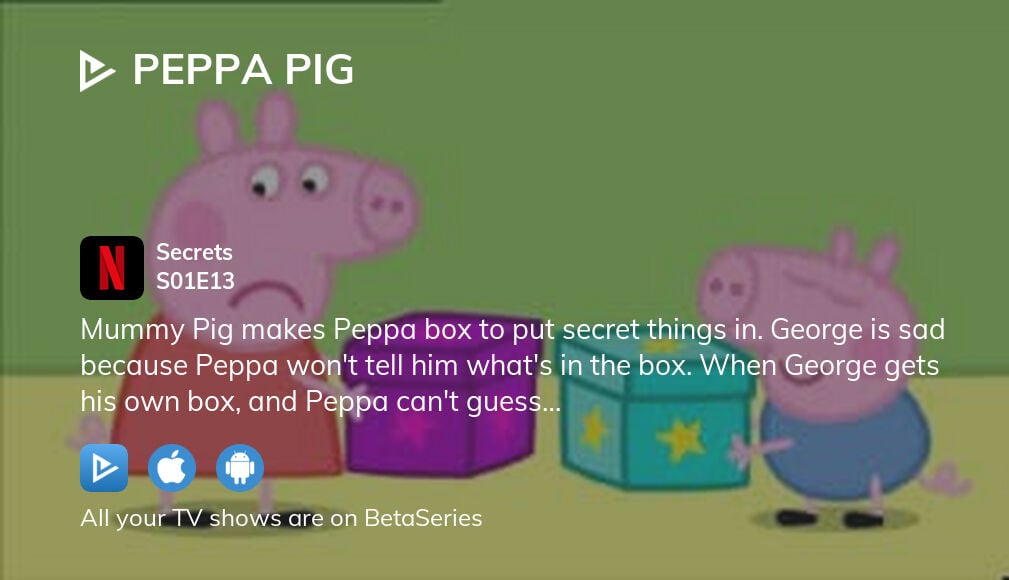Where to watch Peppa Pig season 1 episode 13 full streaming
