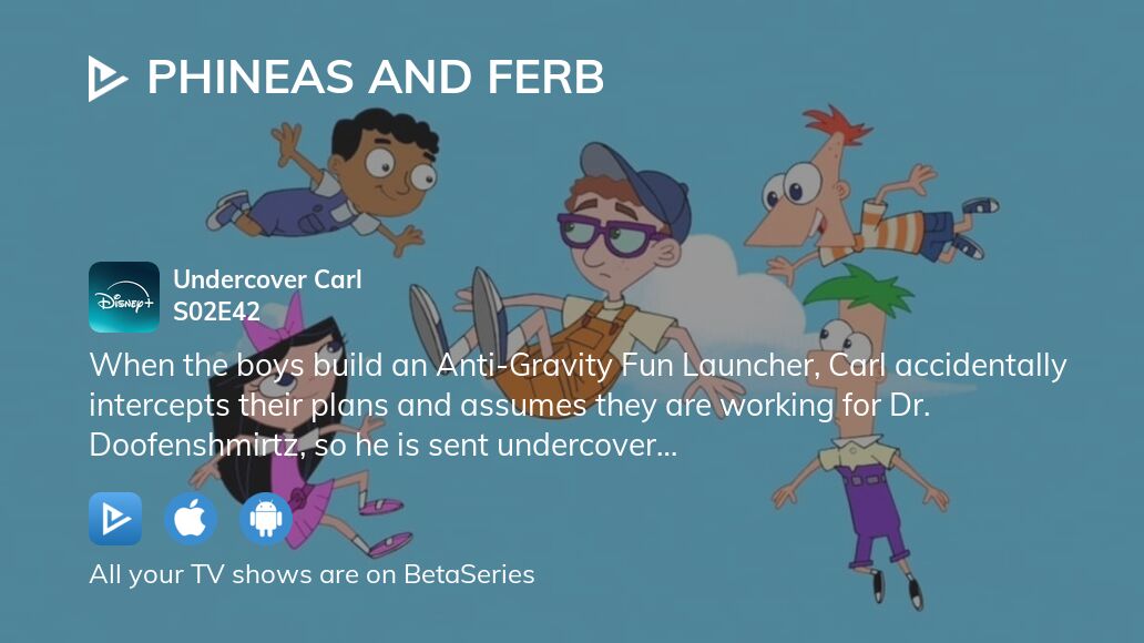Where to watch Phineas and Ferb season 2 episode 42 full streaming?