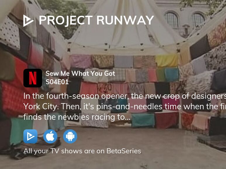 Watch Project Runway season 4 episode 1 streaming