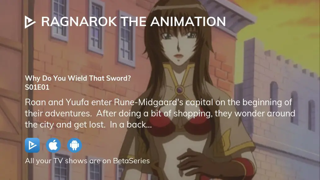 Why Do You Wield That Sword?  Ragnarok The Animation Episode 1