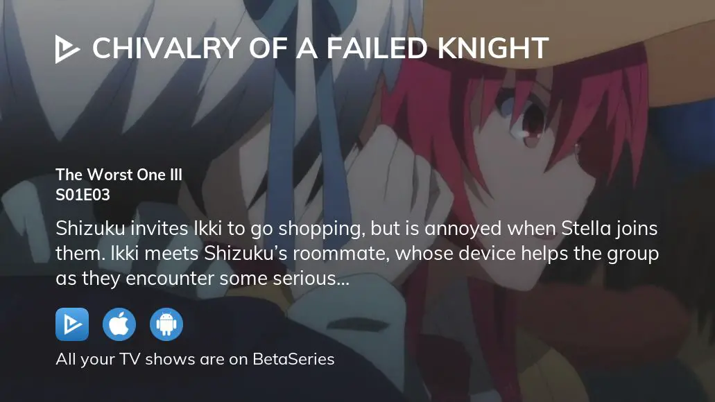 Watch Chivalry of a Failed Knight Streaming Online
