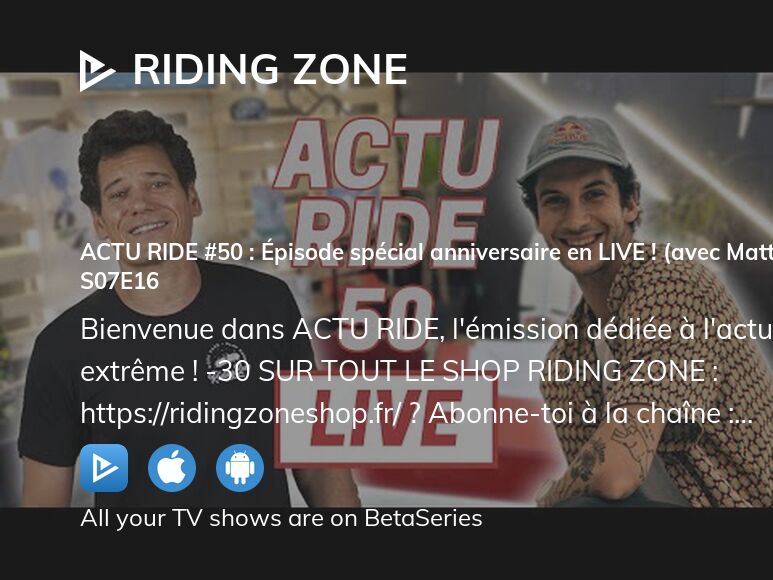 Where to watch Riding Zone season 7 episode 16 full streaming ...