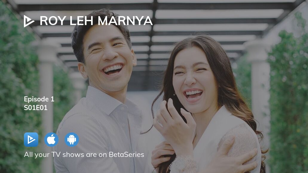 Watch Roy Leh Marnya season 1 episode 1 streaming