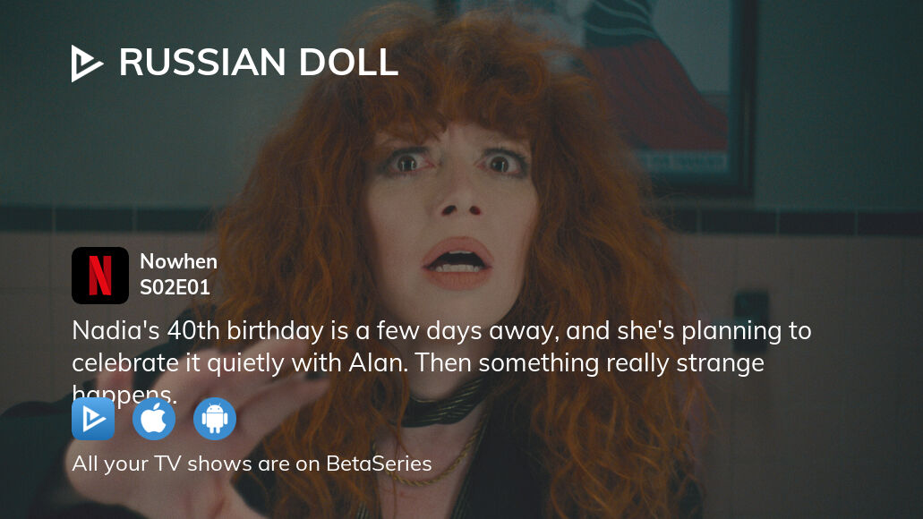 Watch Russian Doll season 2 episode 1 streaming online