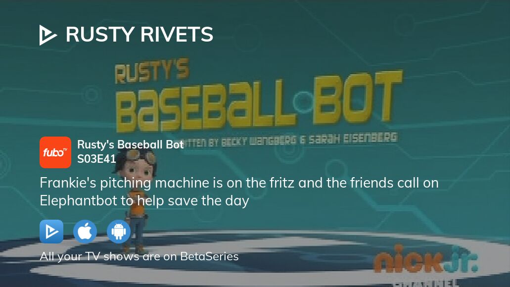 Where to watch Rusty Rivets season 3 episode 41 full streaming ...