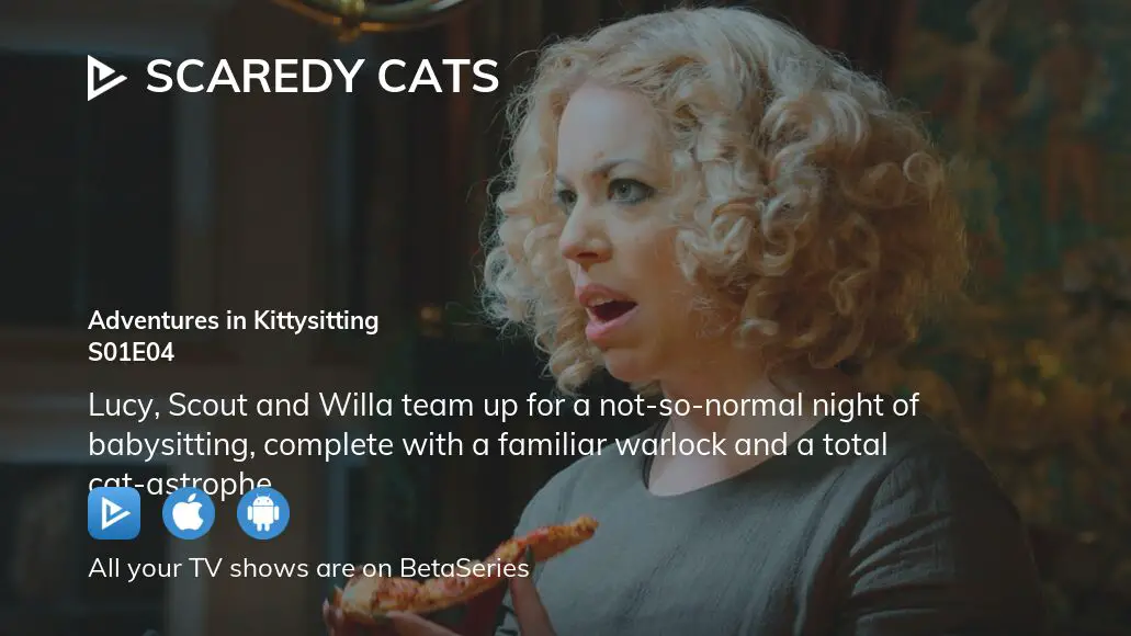 Scaredy Cats: Where to Watch and Stream Online