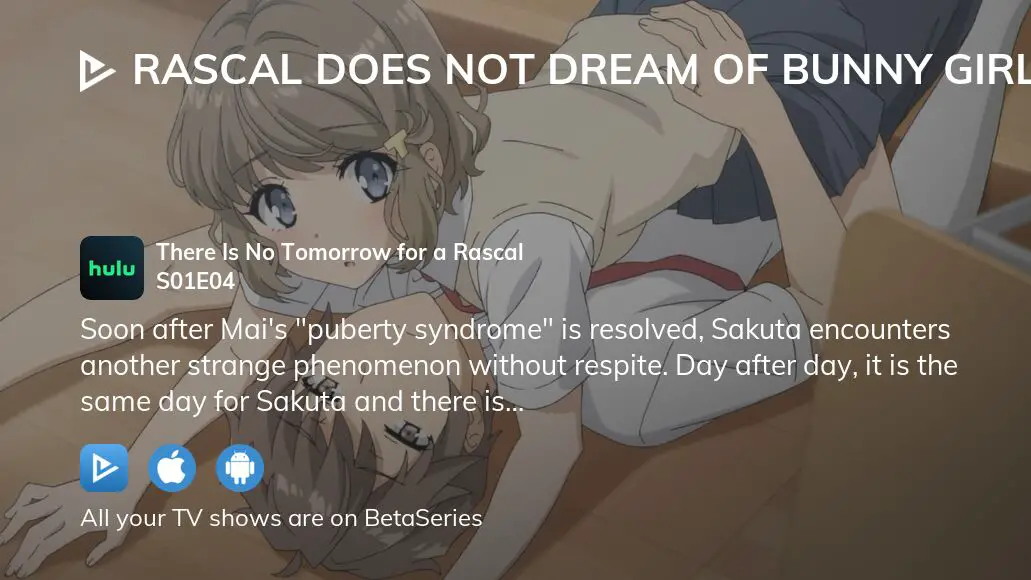 Watch Rascal Does Not Dream of Bunny Girl Senpai season 1 episode 4  streaming online 