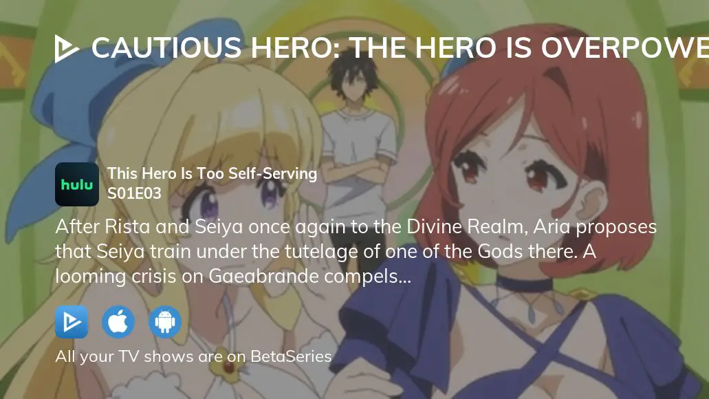 Watch Cautious Hero: The Hero Is Overpowered but Overly Cautious season 1  episode 1 streaming online
