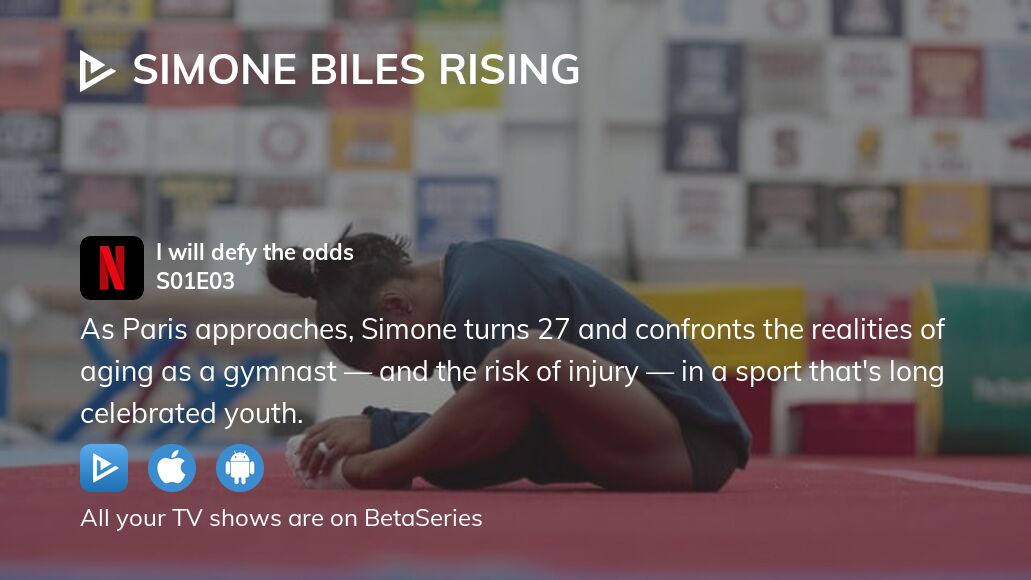 Watch Simone Biles Rising season 1 episode 3 streaming