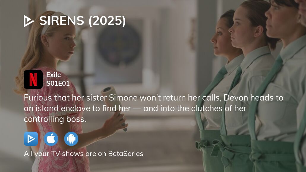 Watch Sirens 2025 Season 1 Episode 1 Streaming Image