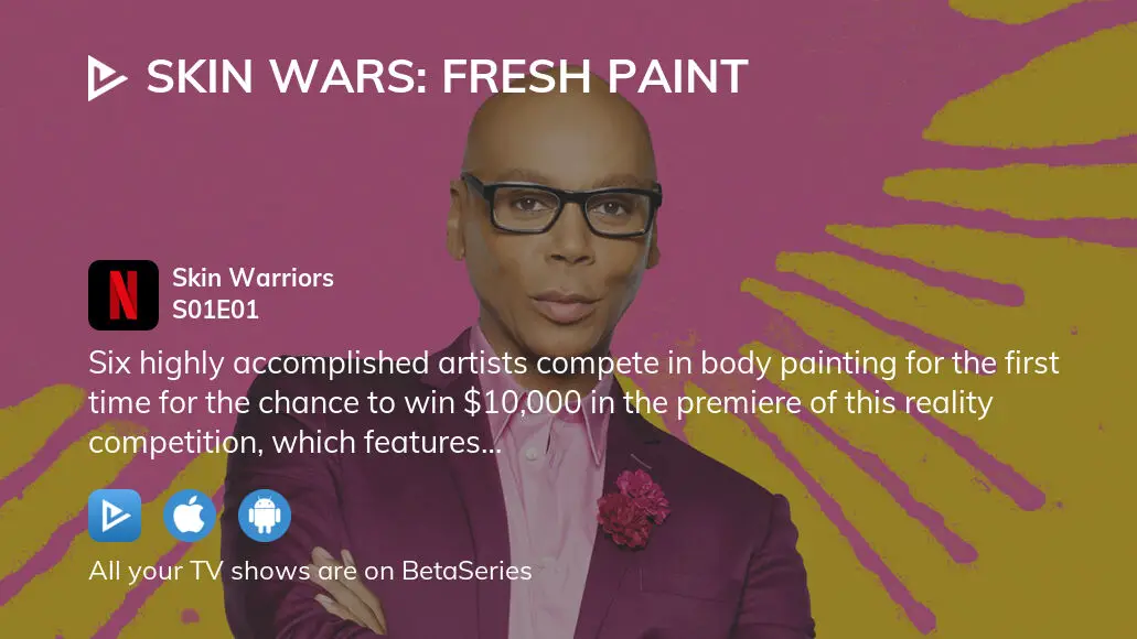 Watch Skin Wars: Fresh Paint Streaming Online