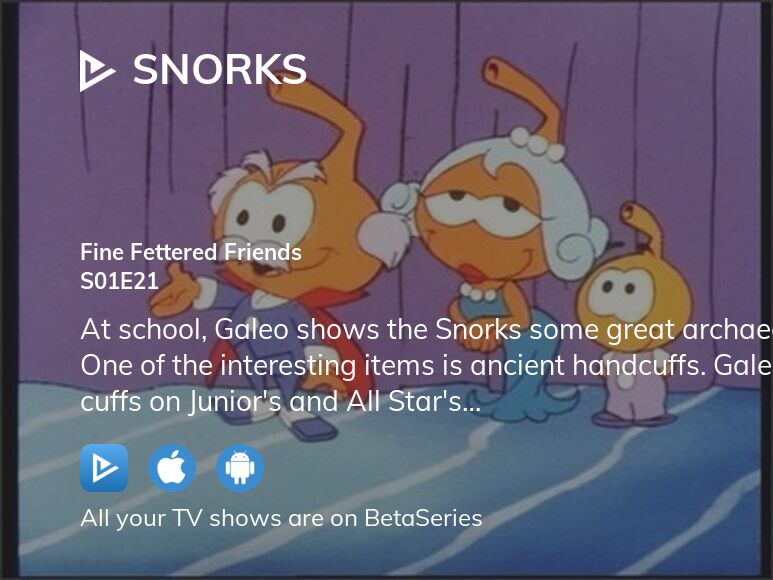 Where to watch Snorks season 1 episode 21 full streaming?