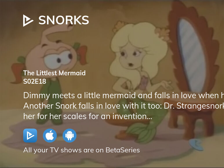 Where to watch Snorks season 2 episode 18 full streaming?