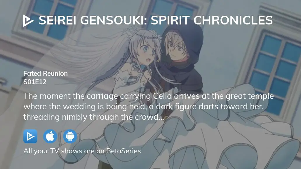 Watch Seirei Gensouki: Spirit Chronicles Episode 12 Online - Fated Reunion