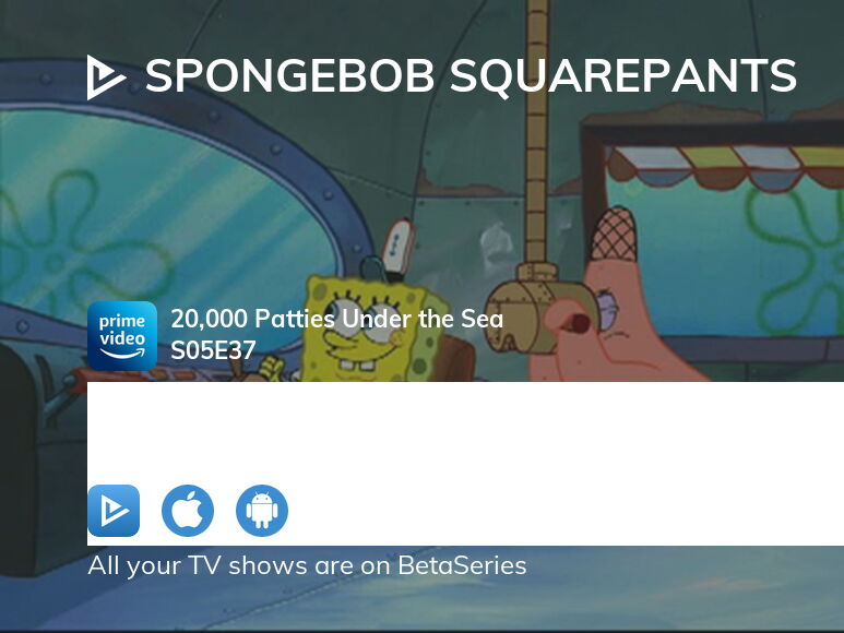 Where to watch SpongeBob SquarePants season 5 episode 37 full