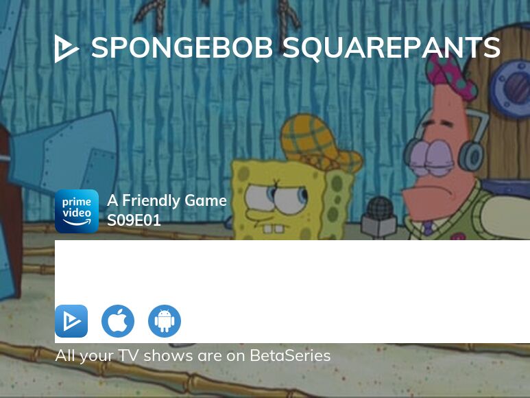 Watch SpongeBob SquarePants season 9 episode 1 streaming