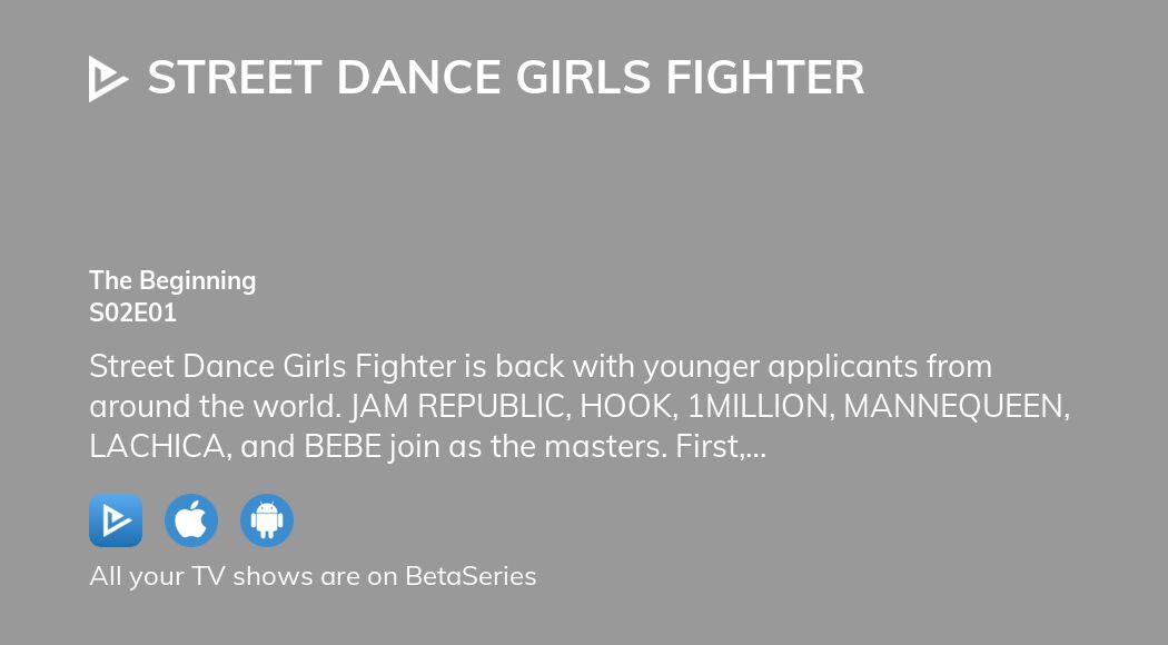 Where to watch Street Dance Girls Fighter season 2 episode 1 full ...