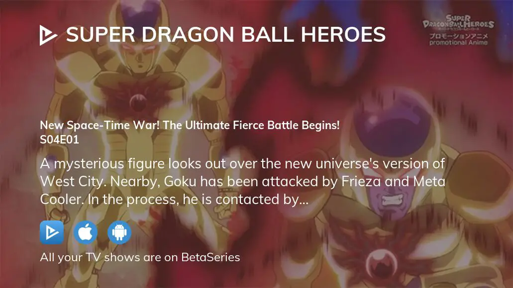 Dragon Ball Heroes Reveals Next Space-Time War Episode Release Date
