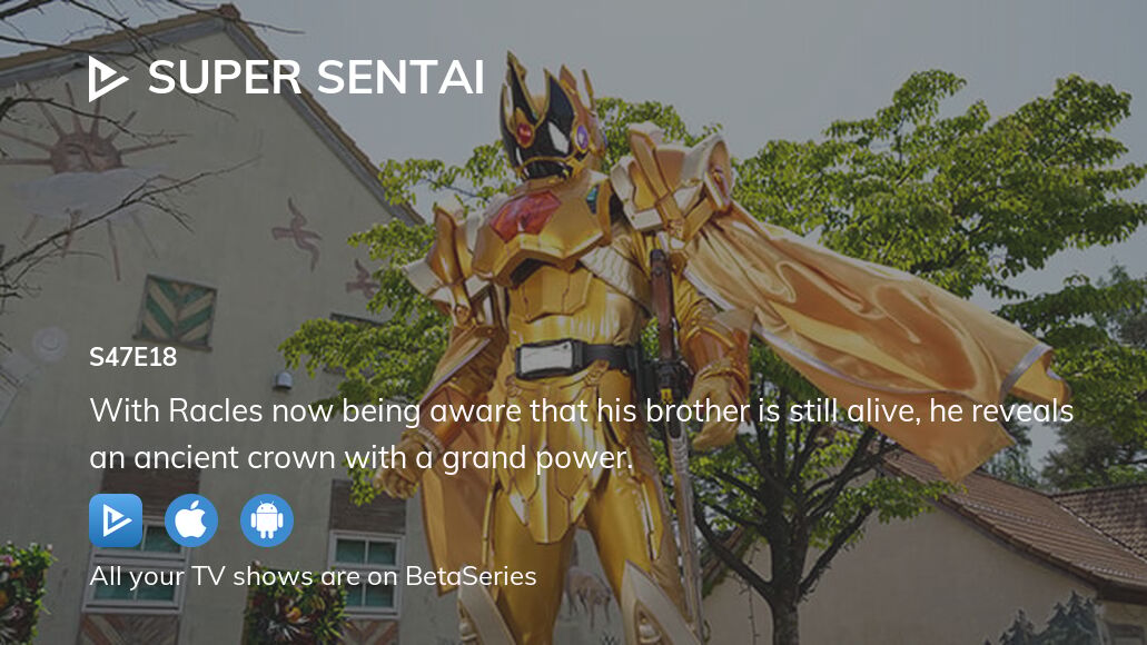 Watch Super Sentai season 47 episode 18 streaming