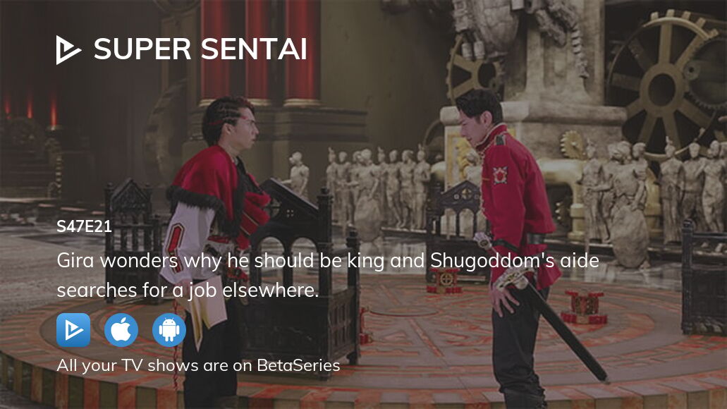 Watch Super Sentai season 47 episode 21 streaming online | BetaSeries.com
