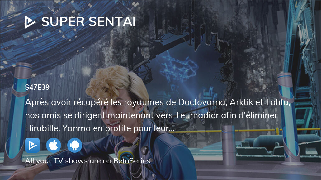 Watch Super Sentai season 47 episode 39 streaming