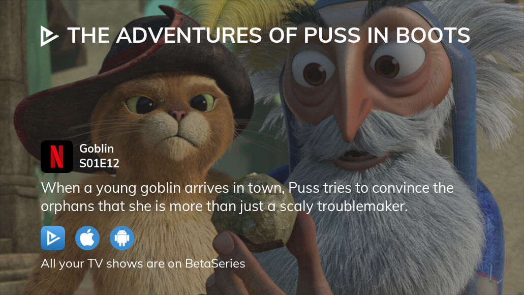 Watch The Adventures of Puss in Boots season 1 episode 12 streaming