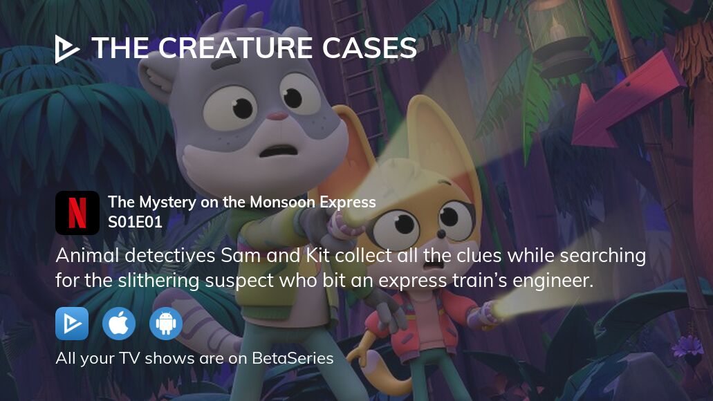 Where to watch The Creature Cases season 1 episode 1 full streaming