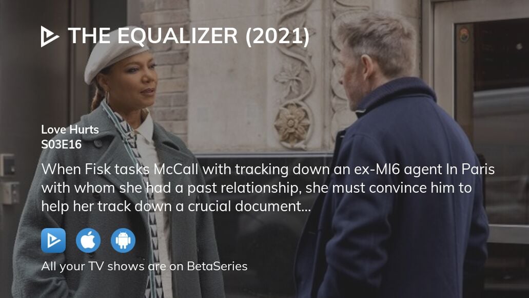 Where to watch The Equalizer (2021) season 3 episode 16 full streaming