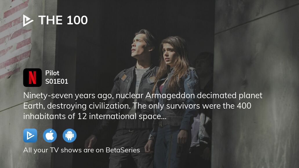 Watch The 100 season 1 episode 1 streaming