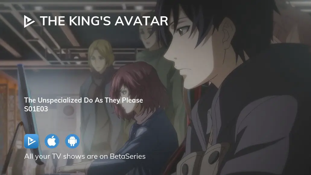 Watch The King's Avatar season 1 episode 3 streaming online 