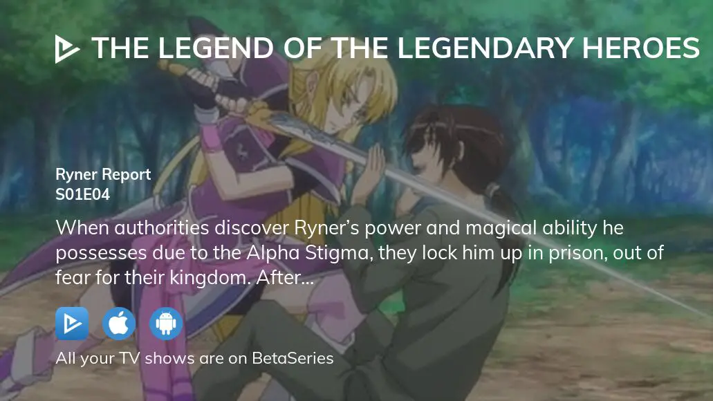 The Legend of the Legendary Heroes - Ryner & Ferris <3