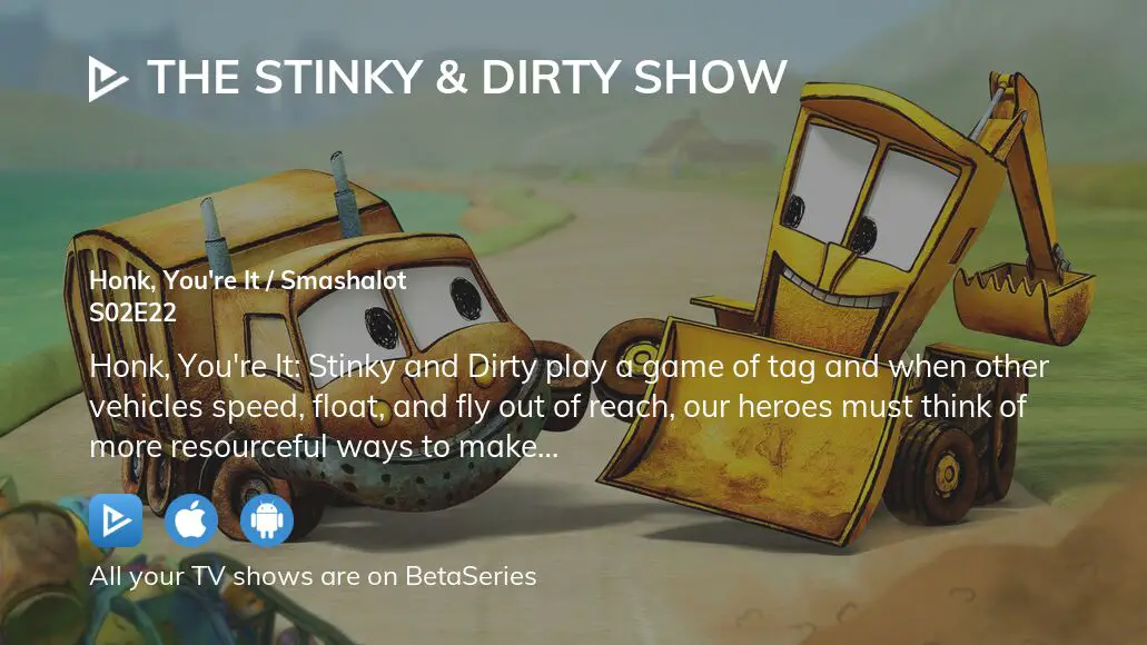 Watch The Stinky & Dirty Show season 2 episode 22 streaming online