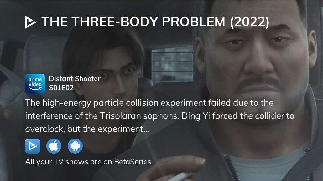Watch The Three-Body Problem season 1 episode 2 streaming