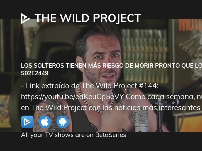 Watch The Wild Project season 2 episode 2449 streaming
