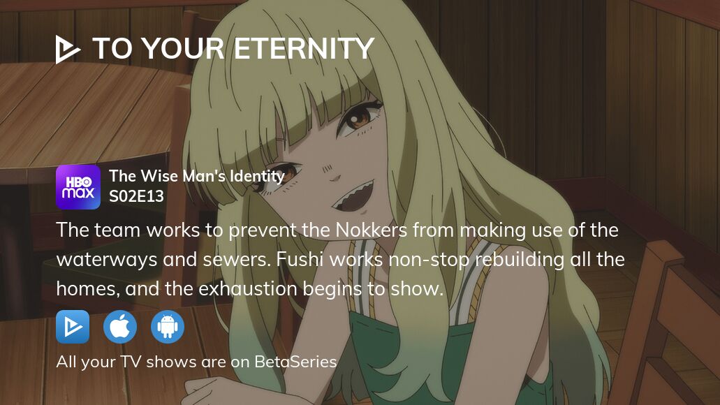 Watch To Your Eternity season 2 episode 13 streaming