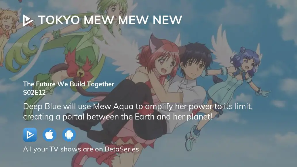 Tokyo Mew Mew New [Season 2, Episode 12] ENG SUB