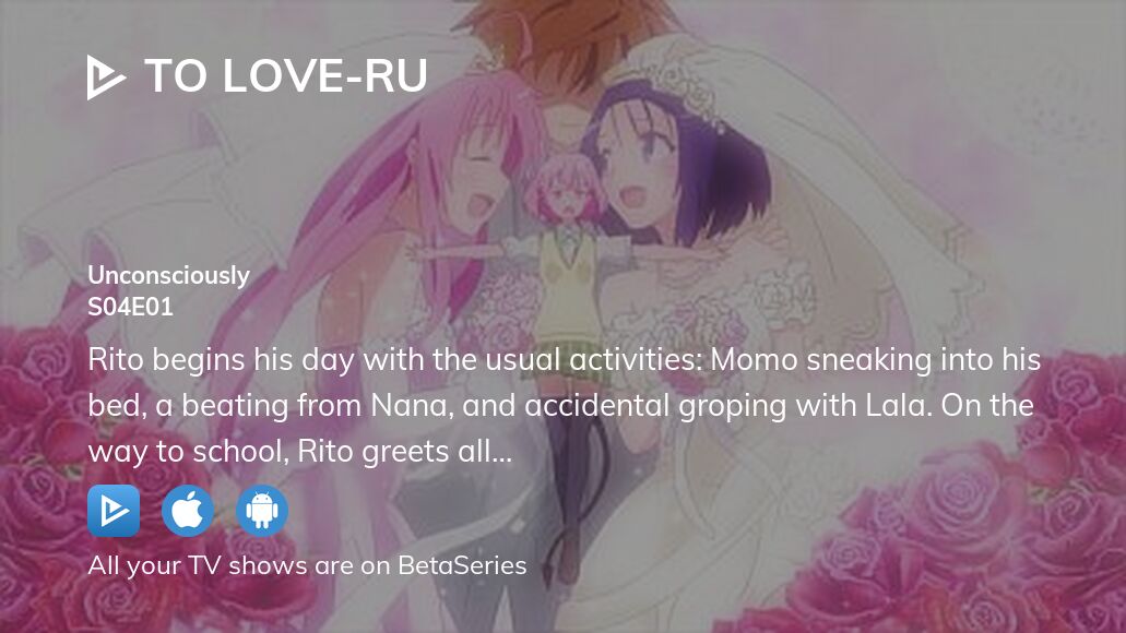 Watch To LOVE-Ru season 4 episode 1 streaming