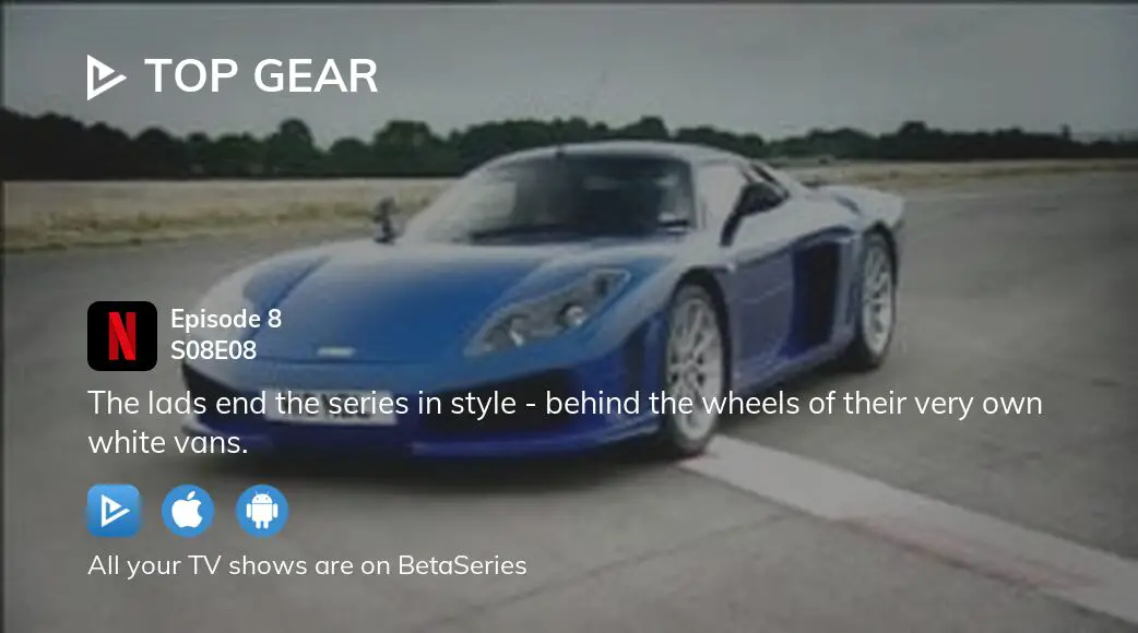 Watch Top Gear season episode online | BetaSeries.com