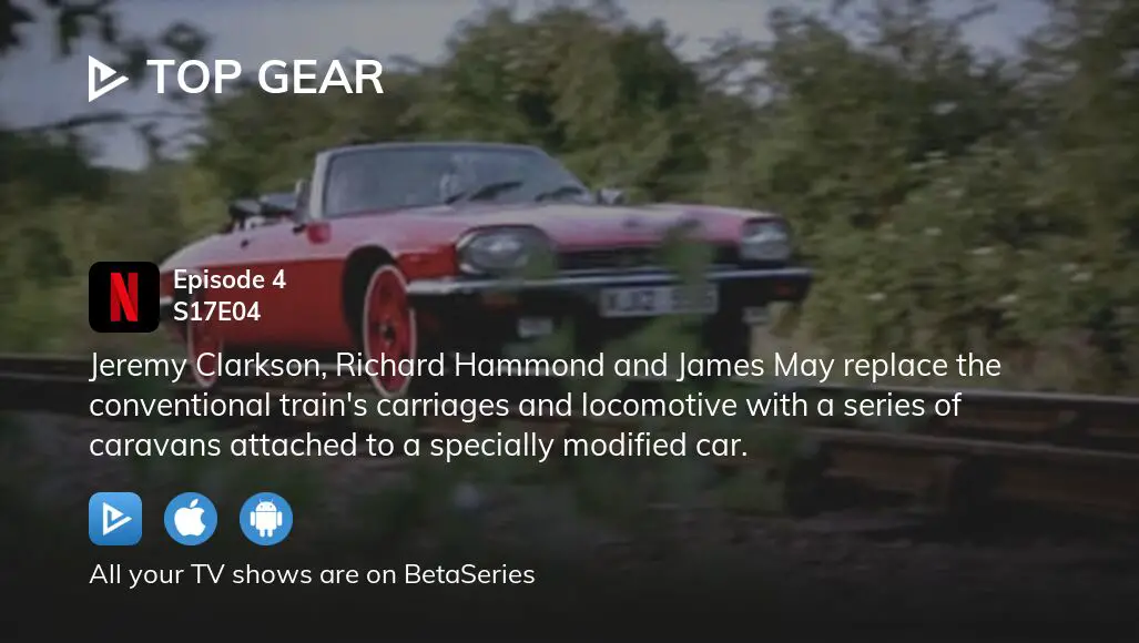 Watch Top Gear season 17 episode 4 streaming | BetaSeries.com