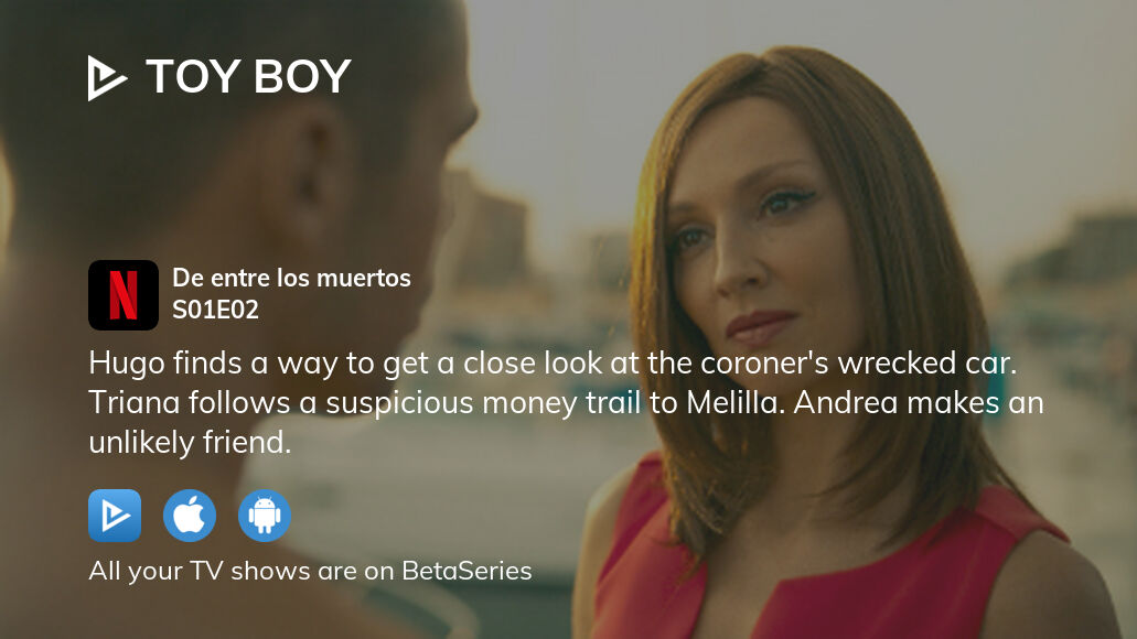 Where to watch Toy Boy season 1 episode 2 full streaming?