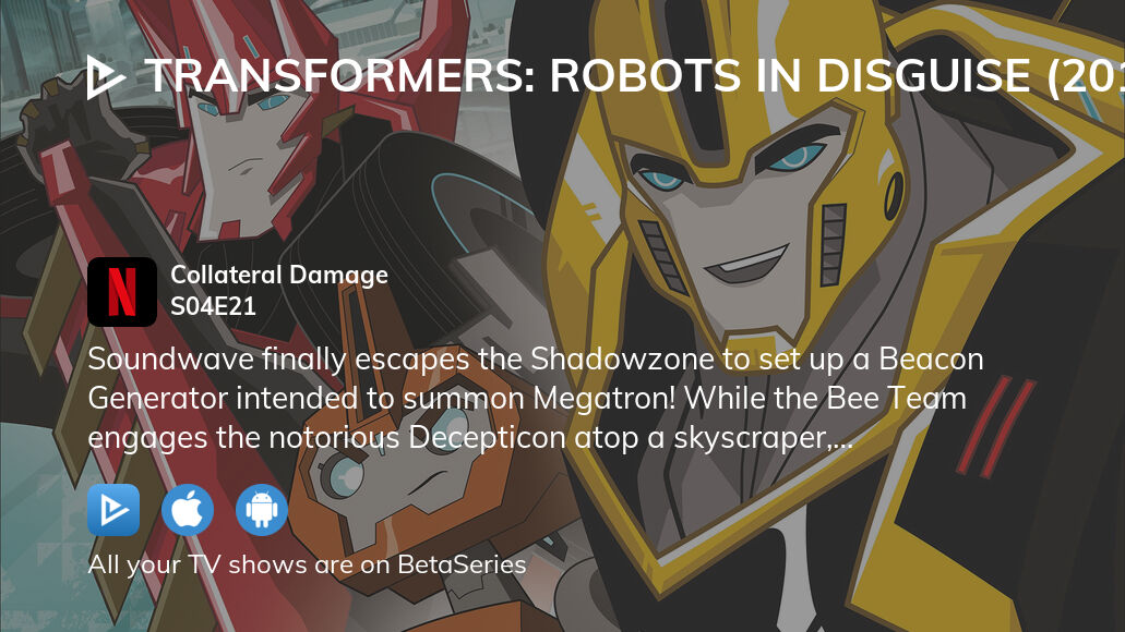 Watch Transformers Robots In Disguise (2015) season 4 episode 21