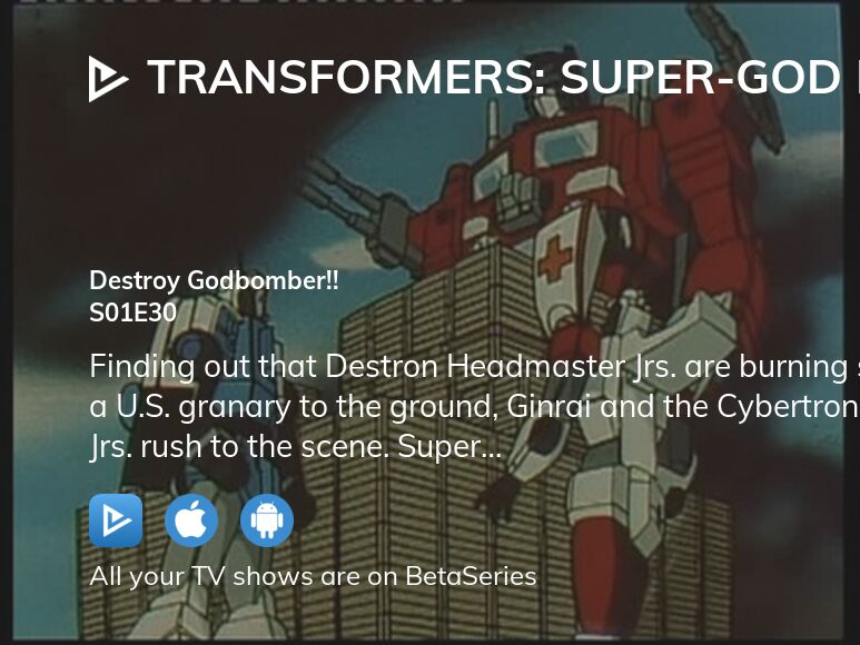 Where to watch Transformers SuperGod Masterforce season 1 episode 30