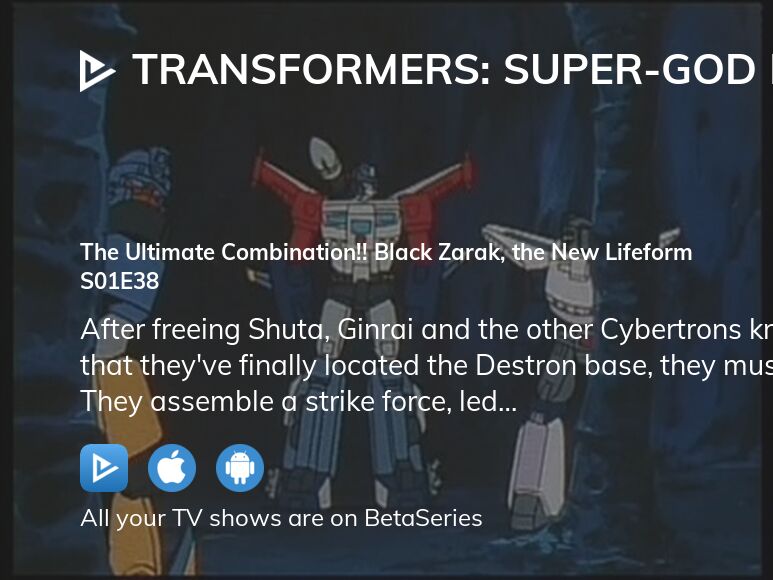 Watch Transformers SuperGod Masterforce season 1 episode 38 streaming