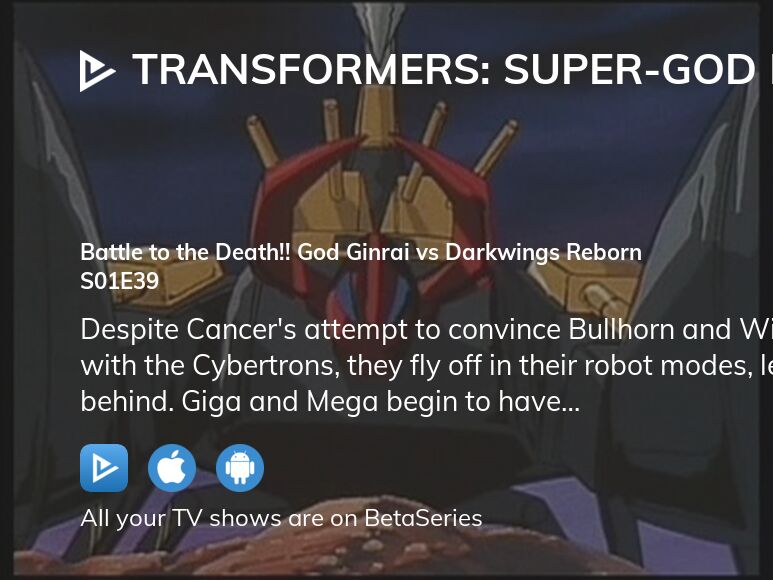 Watch Transformers SuperGod Masterforce season 1 episode 39 streaming
