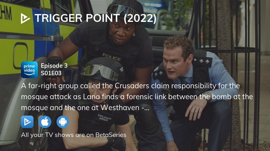 Watch Trigger Point (2022) season 1 episode 3 streaming online ...