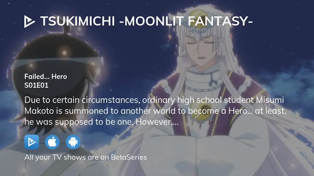 Watch Tsukimichi: Moonlit Fantasy Episode 1 Online - Failed Hero