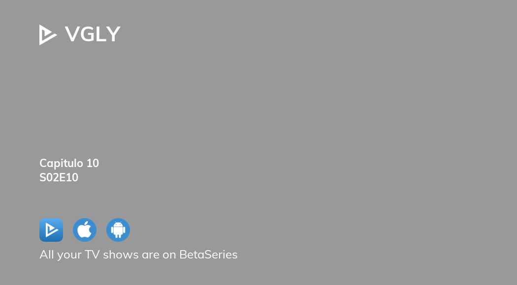 Video : Watch Vgly season 2 episode 10 in full streaming